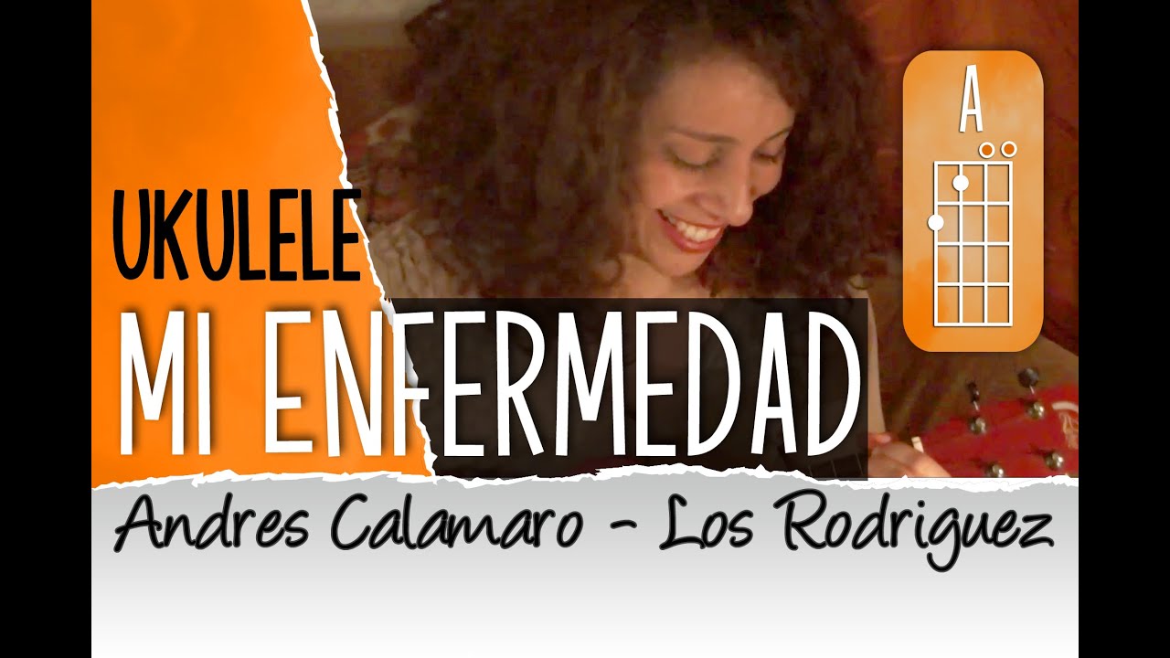 Mi enfermedad, Los Rodriguez/Andres Calamaro (Ukulele Cover con acordes, fácil)