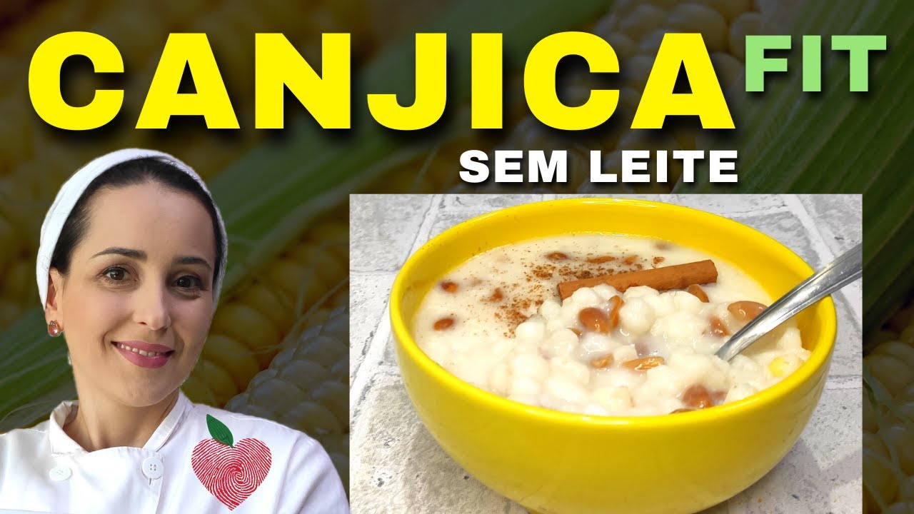 Como fazer canjica FIT? [Sem Leite e Sem Açúcar]