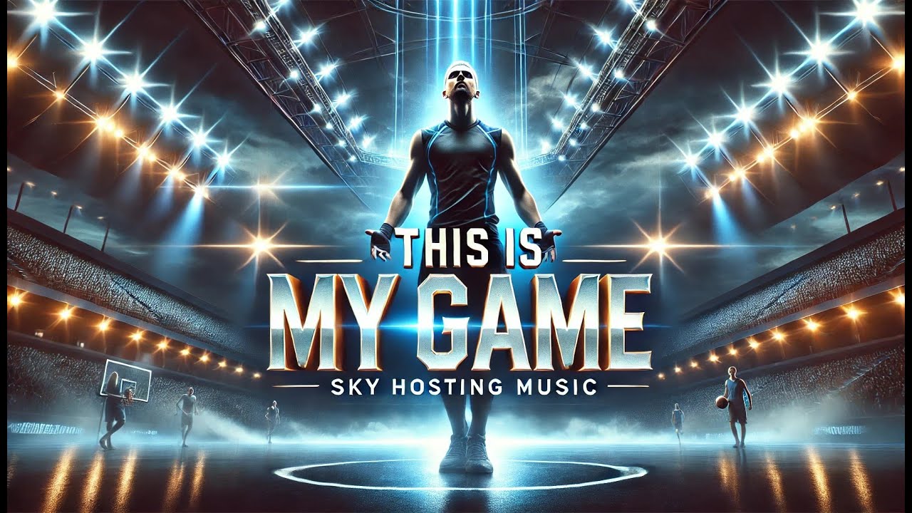 This is my Game | Sky Hosting Music