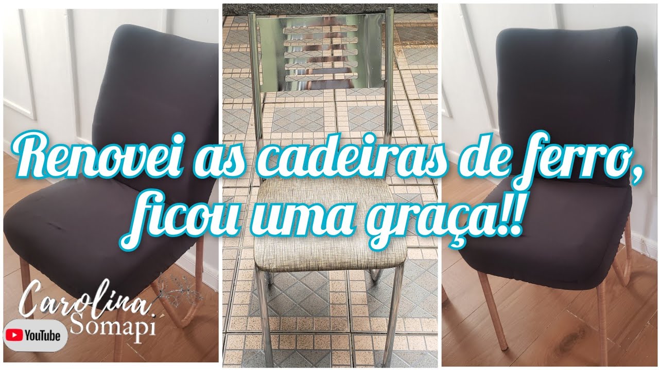 Transformei minhas cadeiras de Ferro , venha ver como ficou!!!
