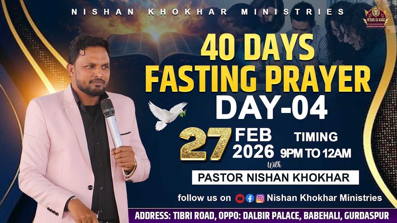 40 Days Fasting Prayer Day-04 || 27-02-2025 || NISHAN KHOKHAR MINISTRIES