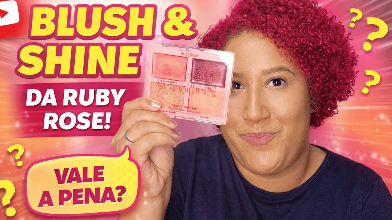 Resenha Completa: Ruby Rose Blush & Shine - Diferenças entre Berry Bronze e Rosé Gold