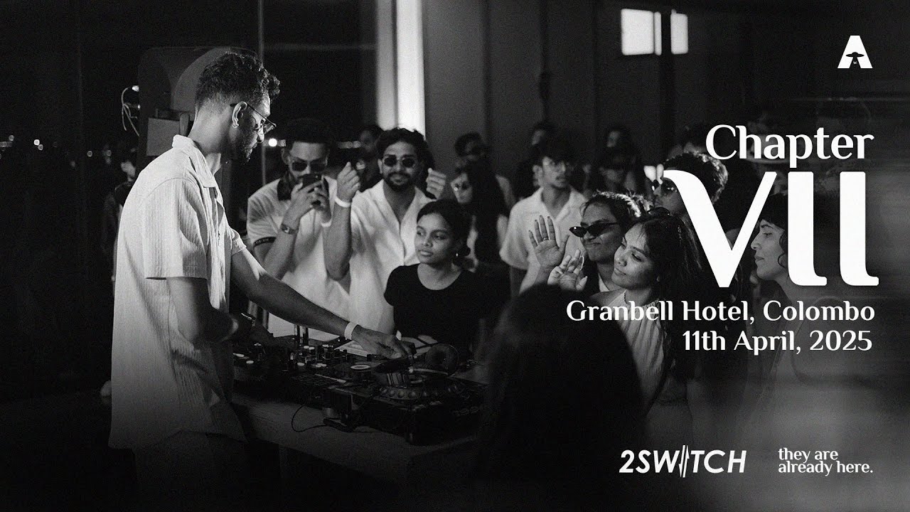 2Switch | Exclusive Live Set 'they are already here' Chapter VII | Granbell Hotel Colombo, Sri Lanka