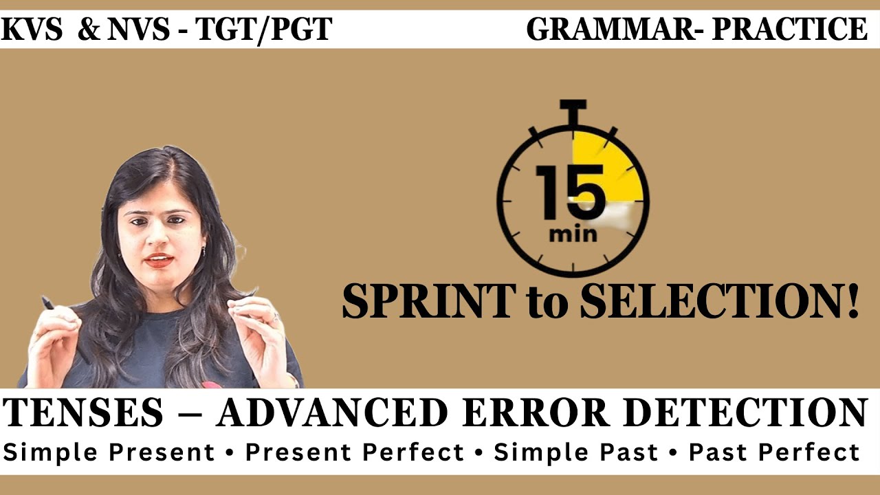 Tenses  🔥 Most Common Exam Traps | KVS NVS | 15 Minutes ⏱️ Error Detection & MCQs | Fit The Lit