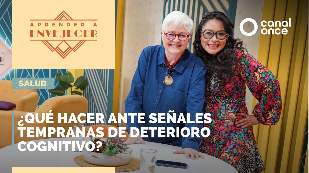 ¿Qué hacer ante señales tempranas de deterioro cognitivo?