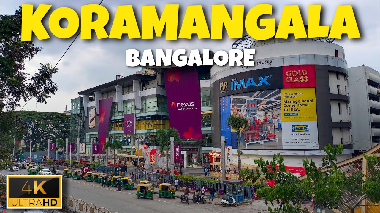Koramangala Bangalore | Koramangala Food Street | Nexus Mall Koramangala