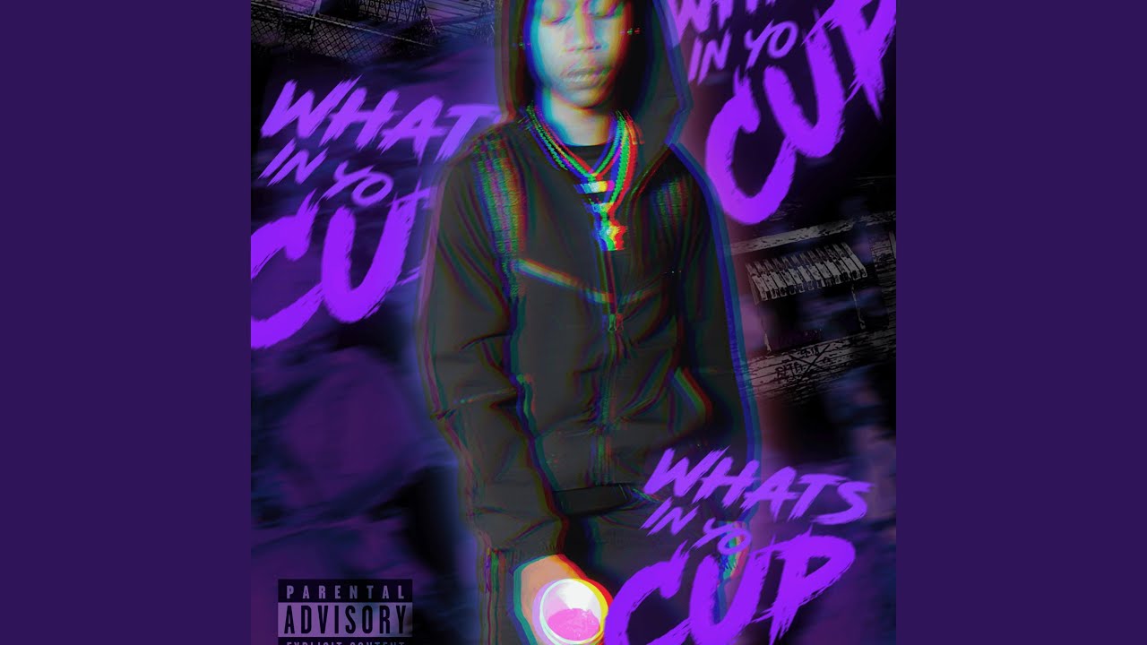 Whats In Yo Cup