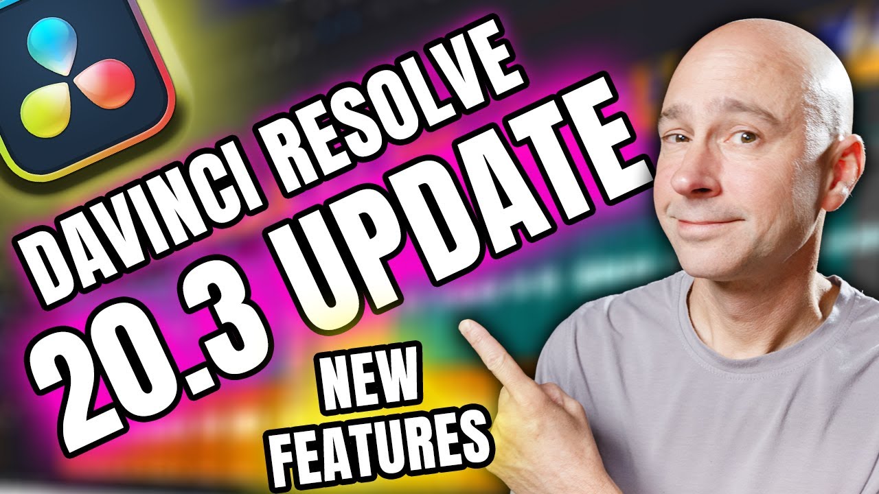 DaVinci Resolve 20.3 UPDATE — New Features You Need to See