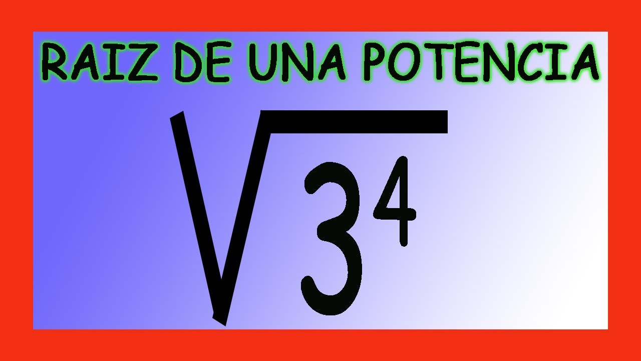 ✅👉 Raiz de una potencia
