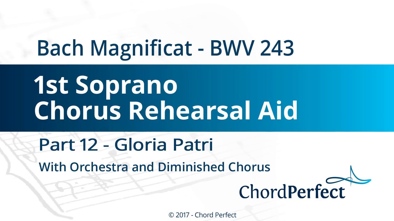 Bach's Magnificat Part 12 - Gloria Patri - 1st Soprano Chorus Rehearsal Aid