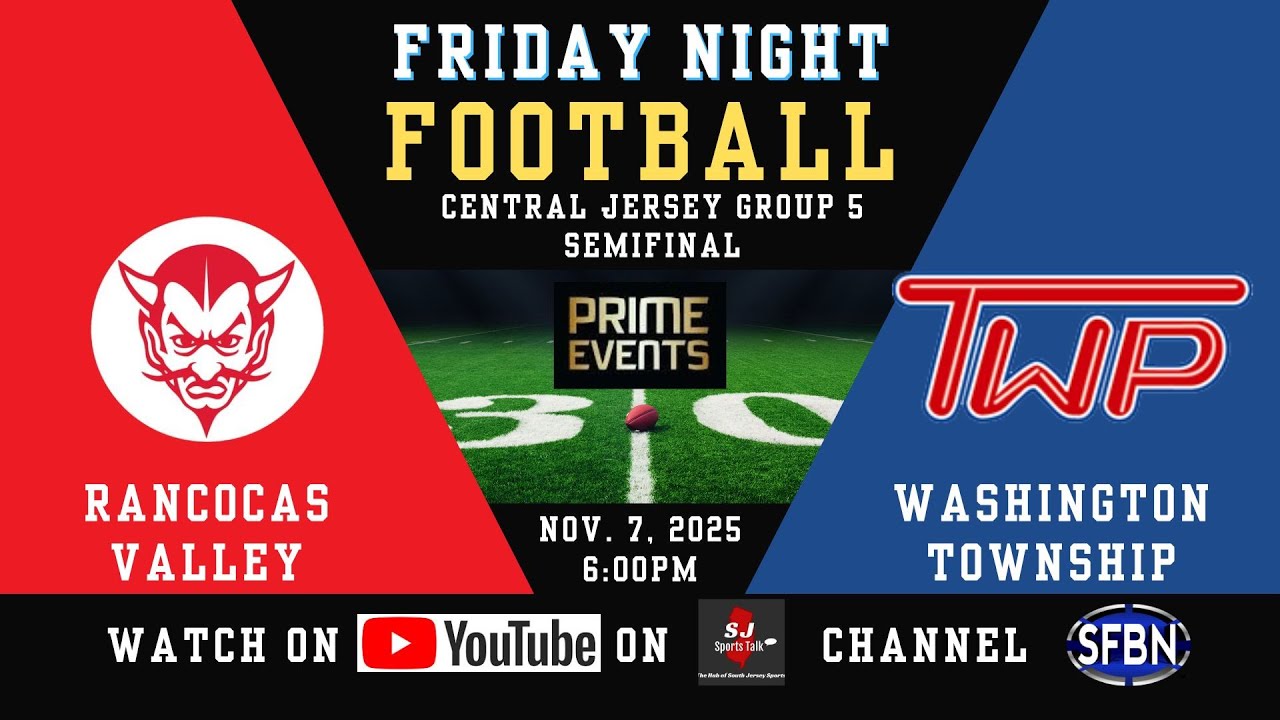 NJSIAA Central Jersey Group 5 Semifinals: Rancocas Valley at Washington Township Football - 11-7-25