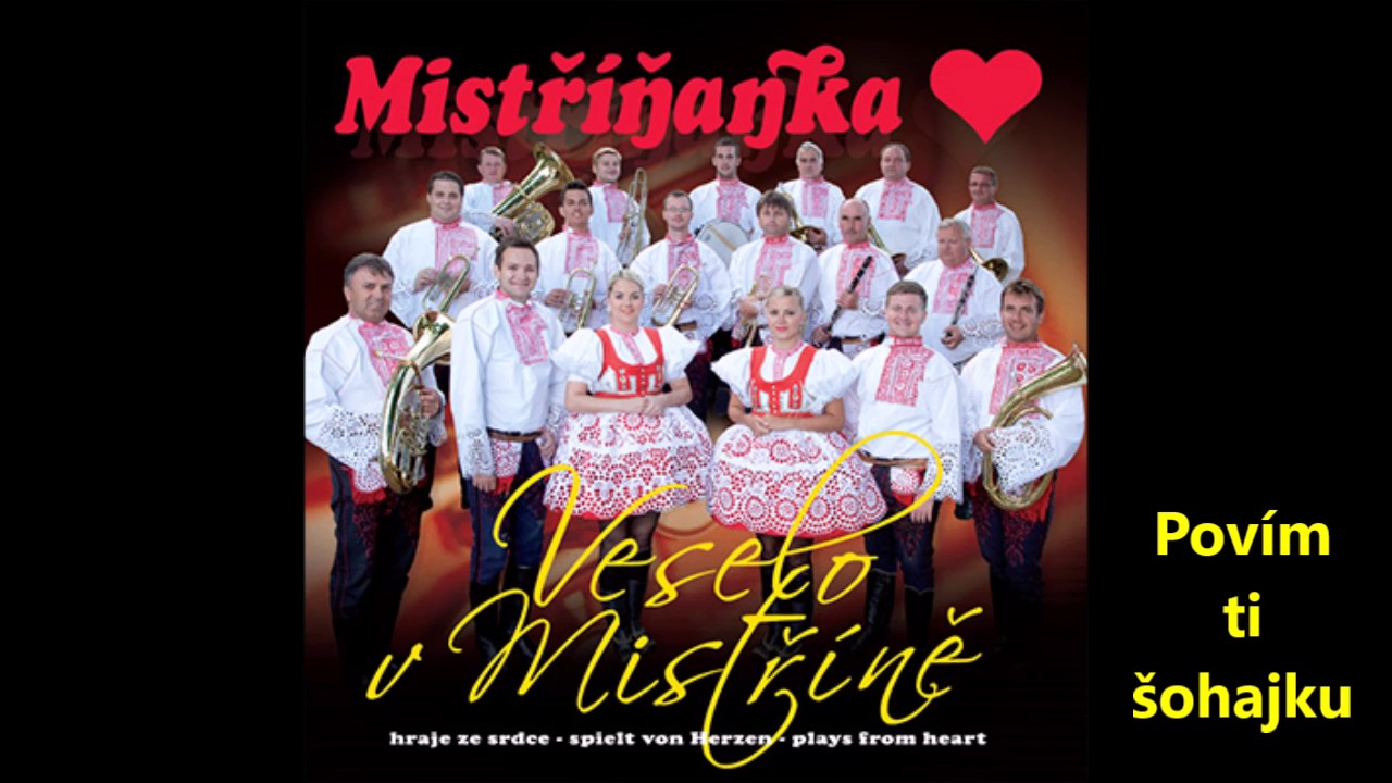 Mistříňanka - Povím ti šohajku