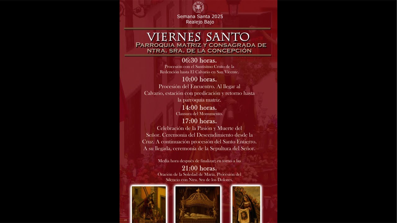 Procesión del Santo Entierro. 18 de Abril de 2025