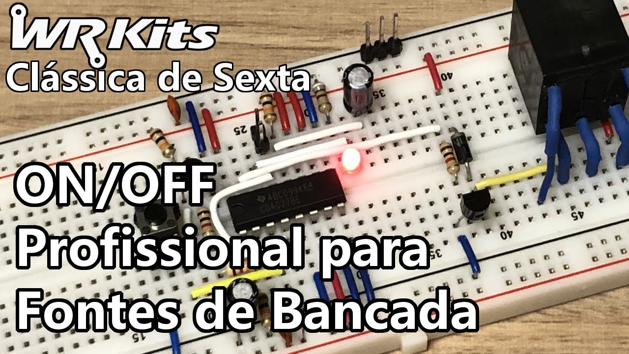 SISTEMA ON/OFF PROFISSIONAL PARA FONTES | Vídeo Aula #468