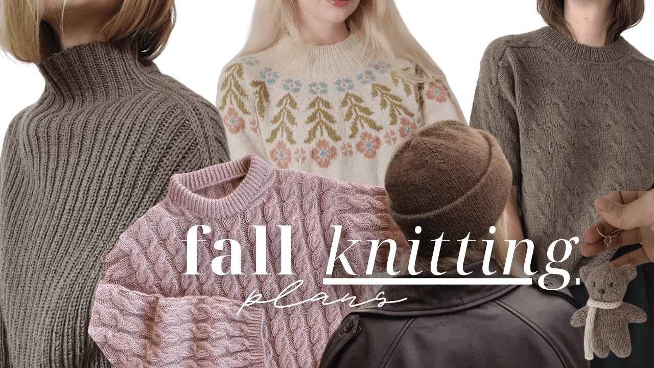🍁🍂 what I'm knitting this fall ✨  + yarn & color ideas 🧶
