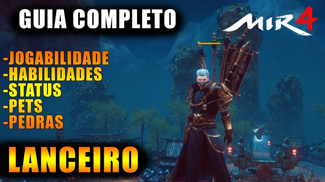 GUIA COMPLETO DO LANCEIRO EM MIR4 - SEJA O LANCEIRO MAIS TOP DO SERVER!