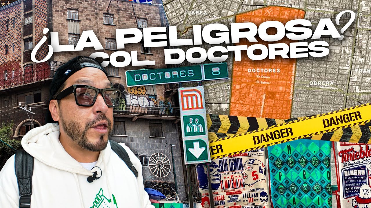 &iquest;La COLONIA DOCTORES es TAN PELIGROSA como dicen?
