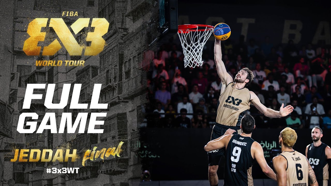Ub Huishan NE  vs Amsterdam HiPRO | Final Full Game | #3x3WTJeddah Final 2023 | 3x3 Basketball