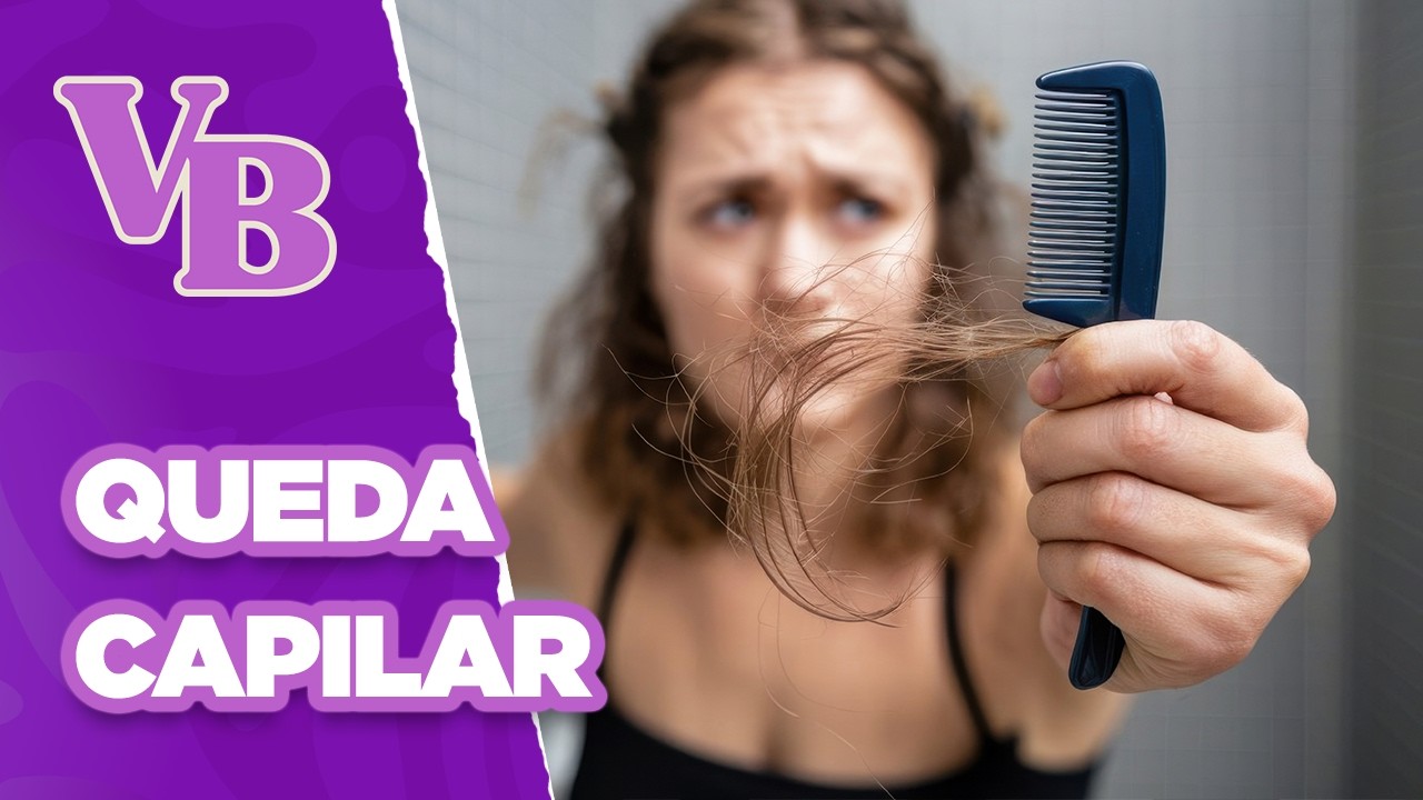 Quais s&atilde;o as causas e os tratamentos da QUEDA CAPILAR? - Voc&ecirc; Bonita (24/09/2025)