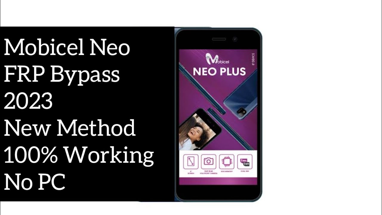 Mobicel Neo, Neo Plus FRP Google Account Bypass.