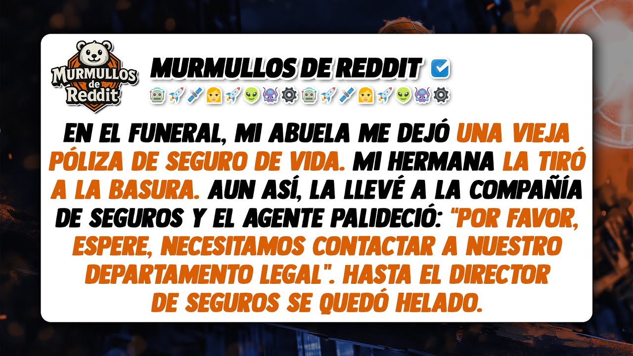 “Esta póliza de seguro debería haber sido desechada”. Mi hermana tiró el regalo de la abuela, pero..