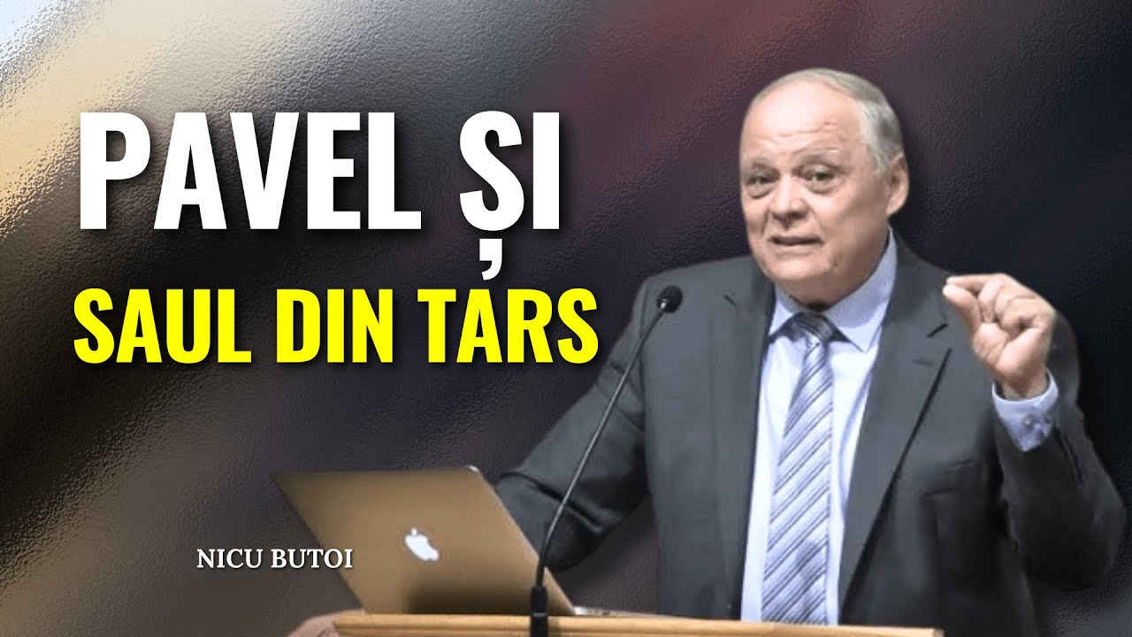 Nicu Butoi - Credința lui Saul și nașterea lui Pavel - predici creștine