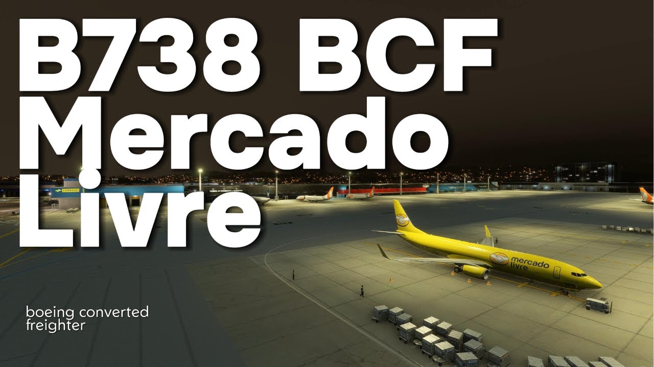 Carga Real nos Céus do Brasil! B738 BCF Mercado Livre | SBGR → SBCF