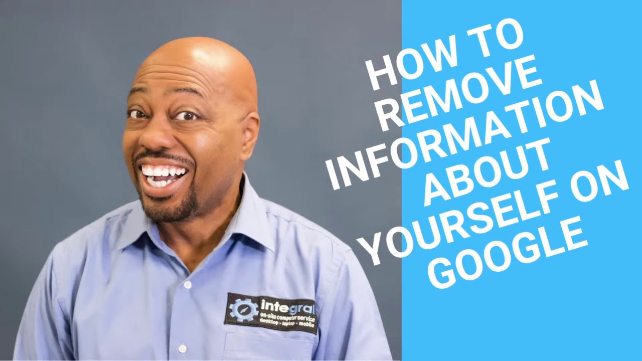 How Can I Remove My Information Off of Google?