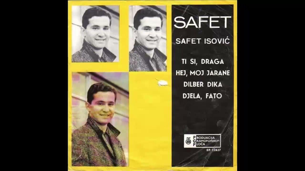 Safet Isovic - Dilber dika - (Audio 1967)