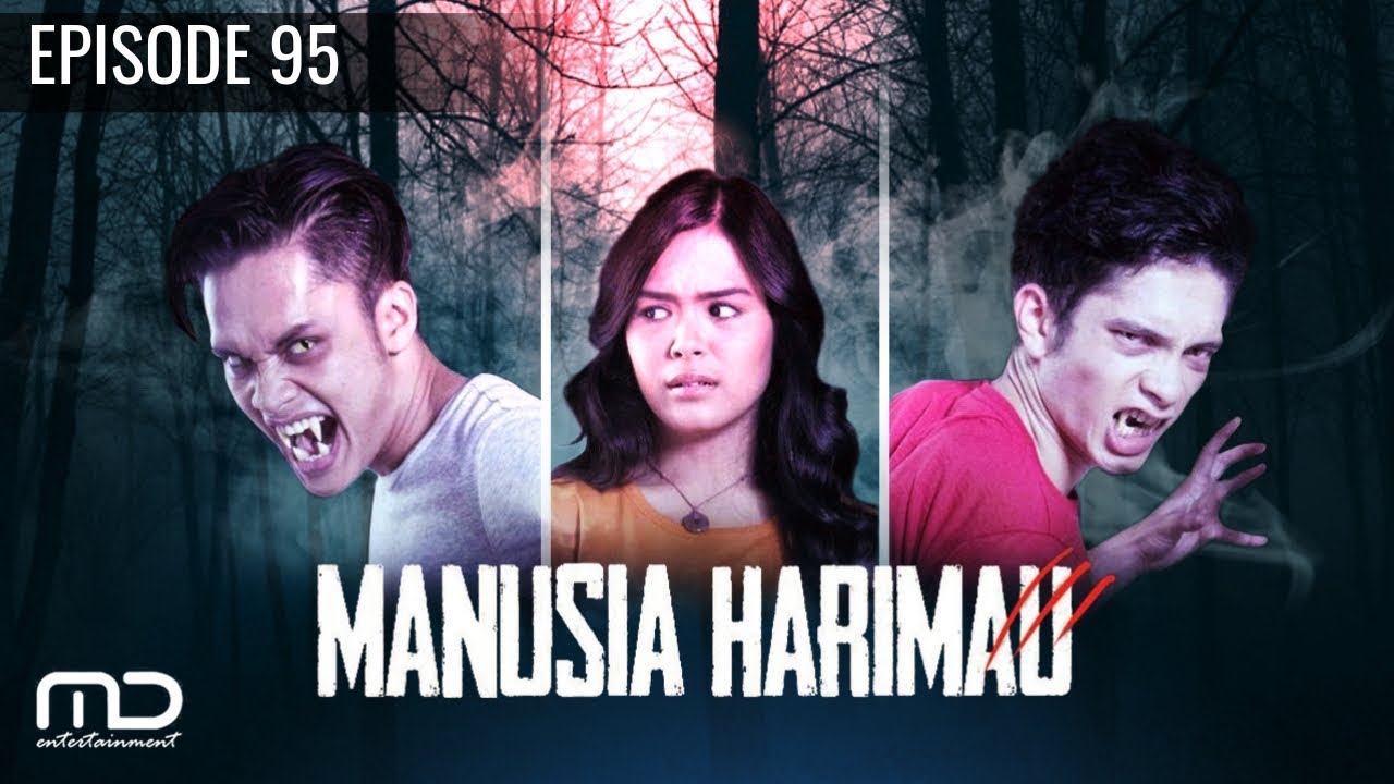 Manusia Harimau - Episode 95