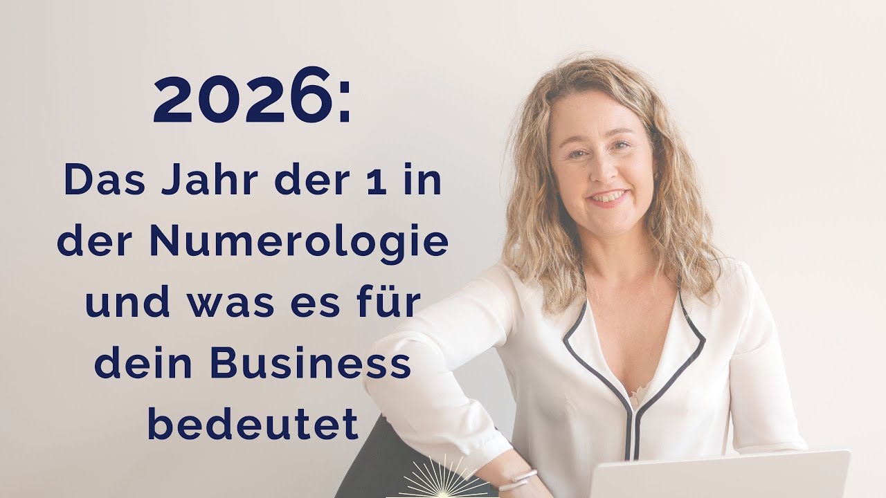 2026: Das Jahr der 1 in der Numerologie und was es für dein Business bedeutet