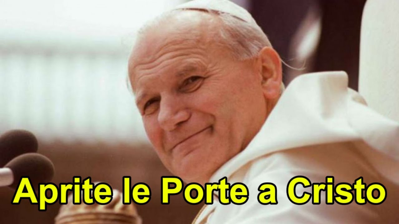 Aprite le Porte a Cristo - Hino a São João Paulo II - Legendado Italiano/Português