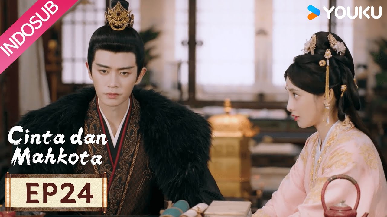[EP24] Love & Crown (Cinta dan Mahkota): Doi marah! Cangcang bersikap manja dengannya | YOUKU