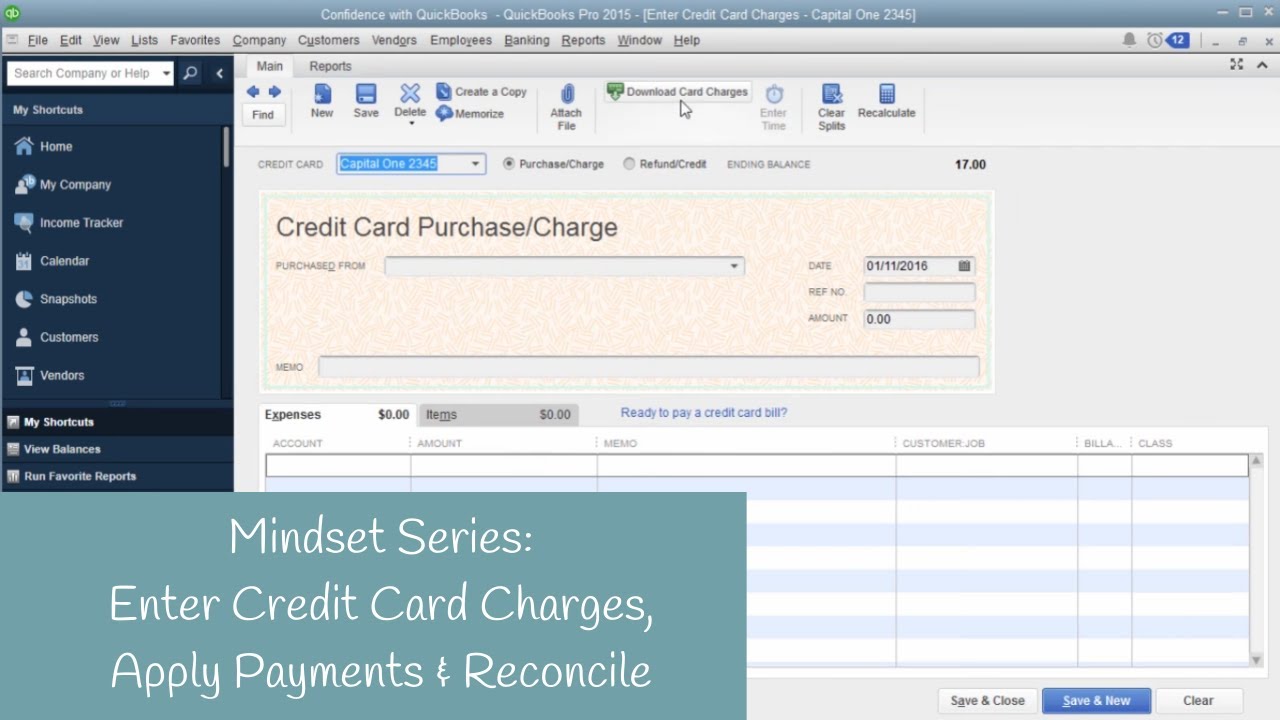 Mindset for QuickBooks: How to Enter Credit Cards and Reconcile