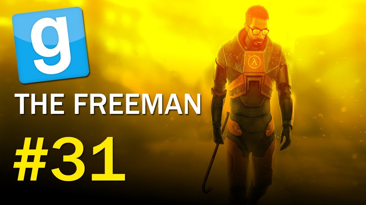 Garry's Mod: The Freeman - Ep.31 - 