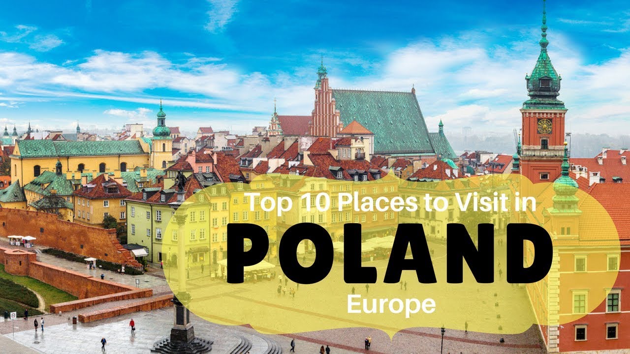 Top 10 Places to Visit in Poland, Europe | Famous Landmarks in Poland | Warsaw - Tourist Junction