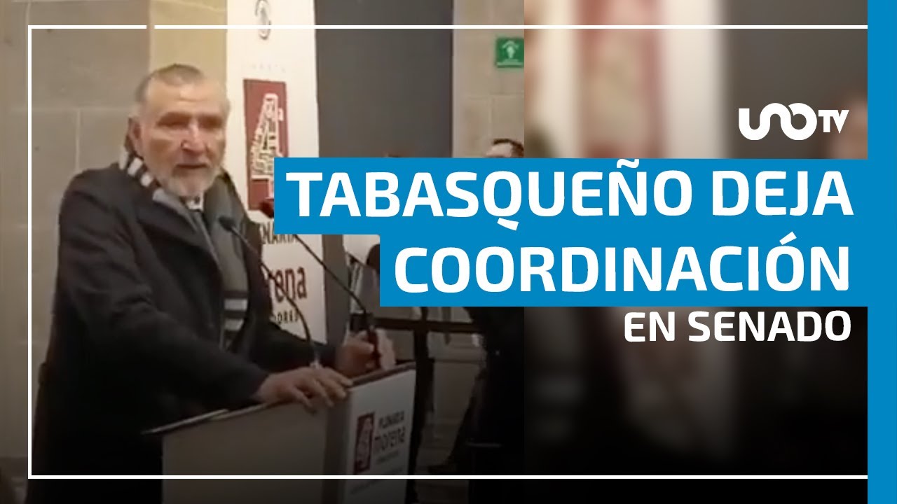 Adán Augusto López, deja la Coordinación de Morena en el Senado.