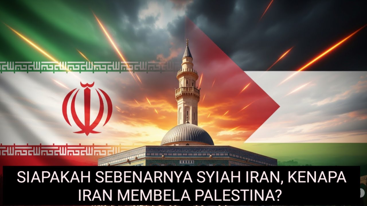 Siapakah Sebenarnya Syiah Iran?  |  Kenapa Iran Membela Palestina?