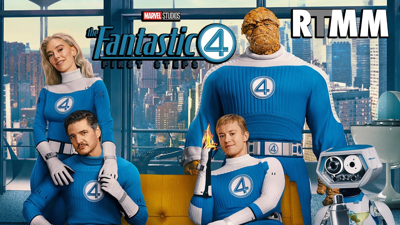 The Fantastic Four: First Steps - ralphthemoviemaker