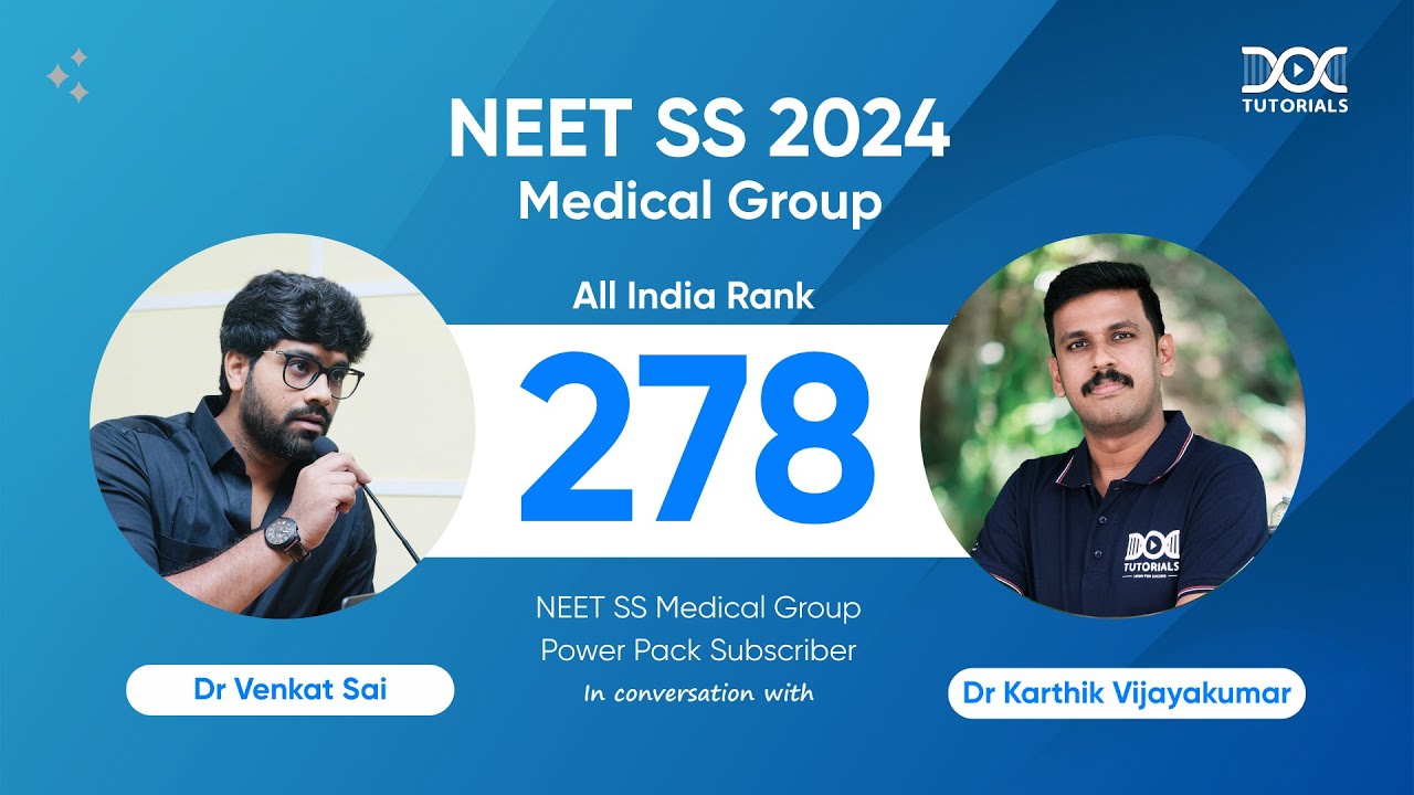 AIR 278 in NEET SS 2024! Dr Venkat Sai&rsquo;s Medical Group Success Journey!| Dr Karthik Vijayakumar