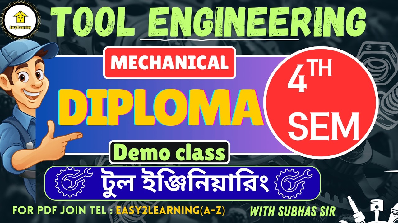 🔥Diploma 4th Semester || TOOL ENGINEERING | | ME | Demo Class| By - Subhas Sir #easy2learning