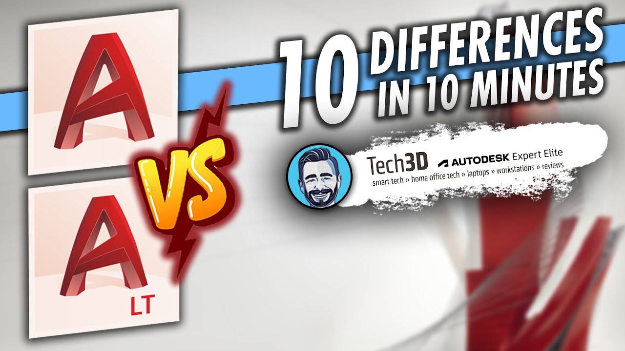 10 БОЛЬШИХ РАЗНИЦ МЕЖДУ АВТОКАДОМ И АВТОКАДОМ LT