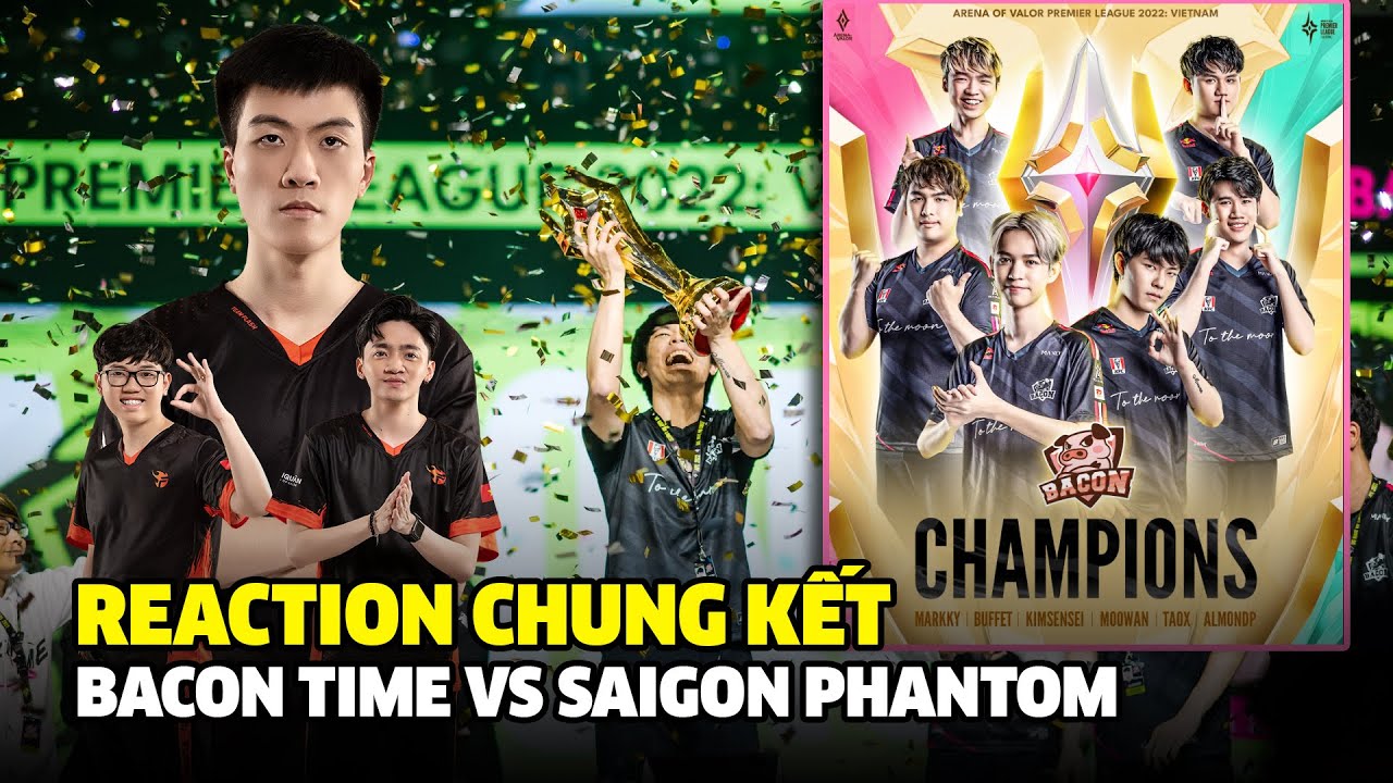 Cảm xúc của XB khi xem Chung kết APL 2022 - Bacon Time quá mạnh | XB Channel