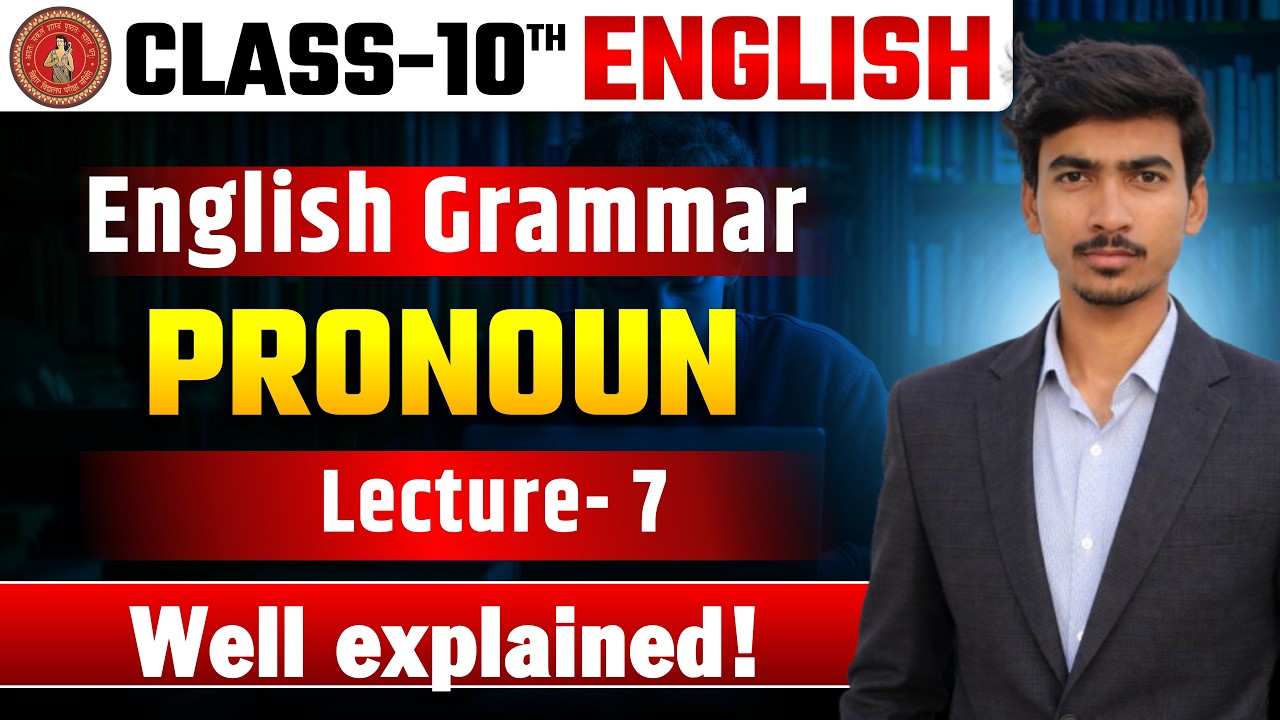 Class 9th and 10th English Grammar | Pronoun and It's Usage