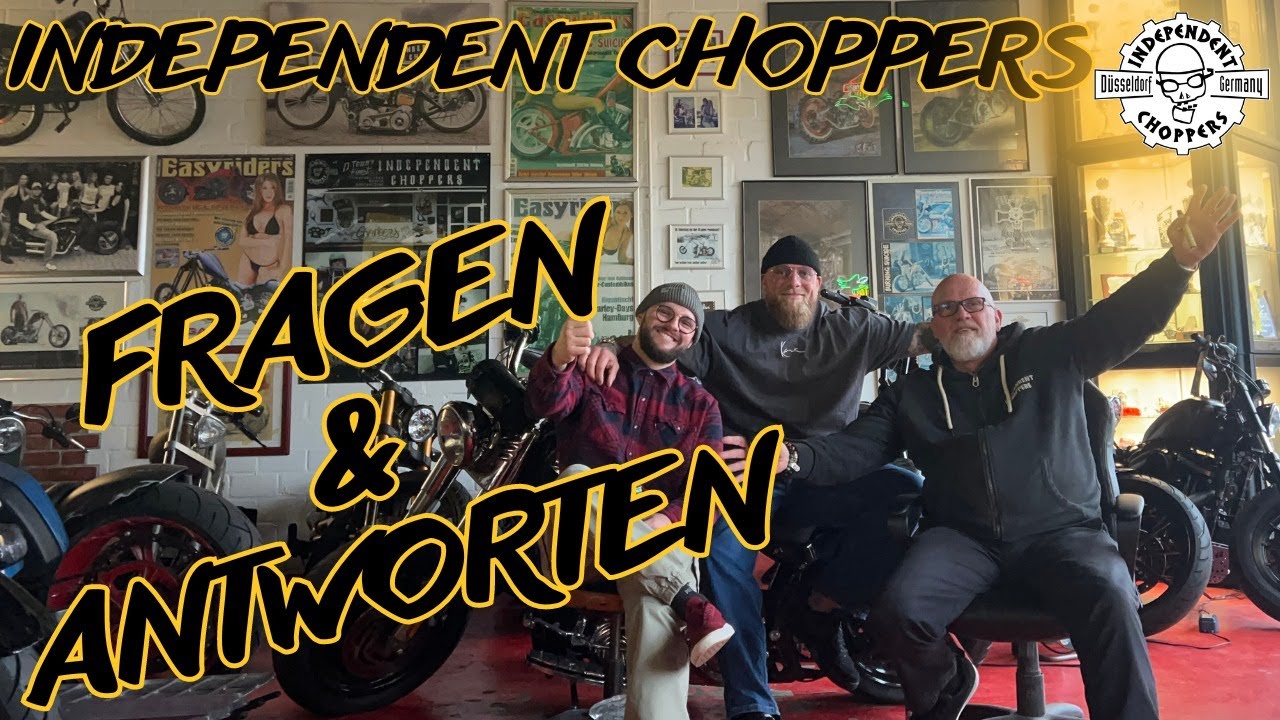Independent Choppers - Fragen & Antworten -  Harley Davidson