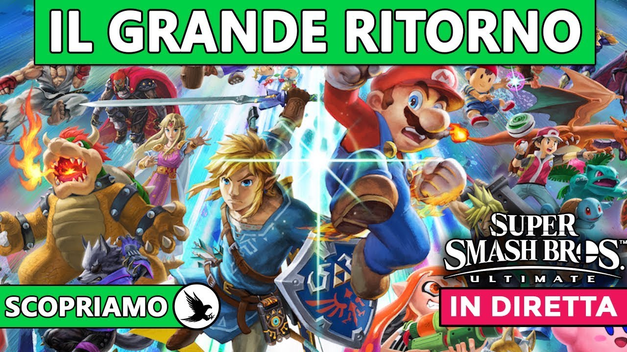 🔴 IL GRANDE RITORNO ► SUPER SMASH BROS ULTIMATE Gameplay ITA [SCOPRIAMO]