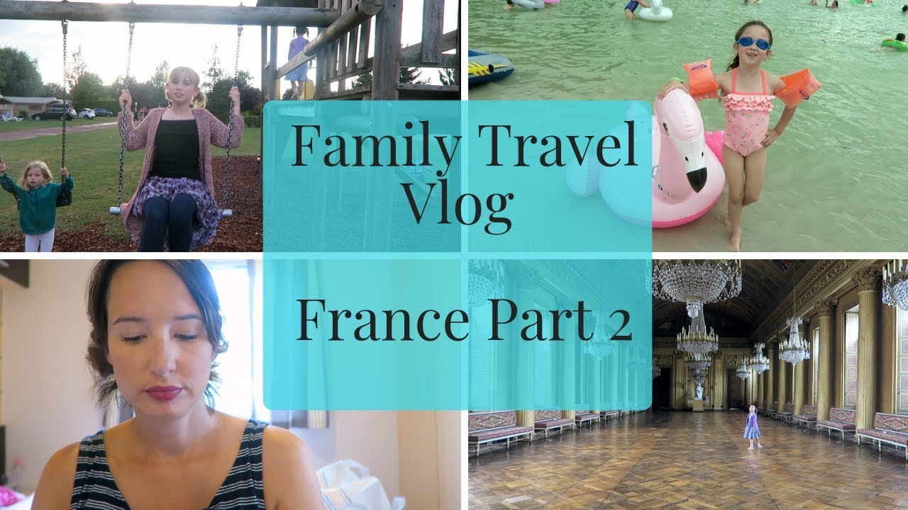 France Travel Vlog 2 | Eurocamp La Croix du Vieux Pont | Paris France