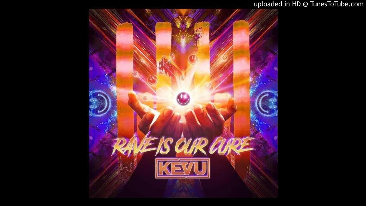 KEVU  - Rave Is Our Cure (Instrumental)
