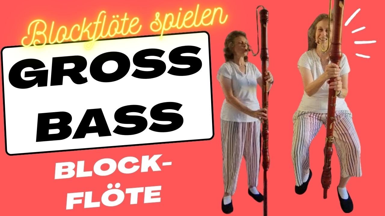 Большой басовый рекордер |#verasblockflötenkanal
