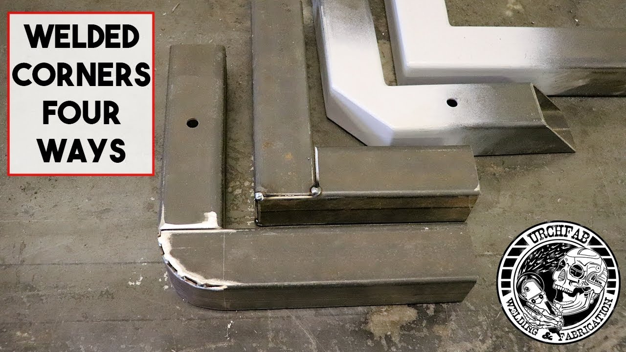 4 DIFFERENT WAYS TO WELD BOX SECTION CORNERS. SQUARE TUBE 90
